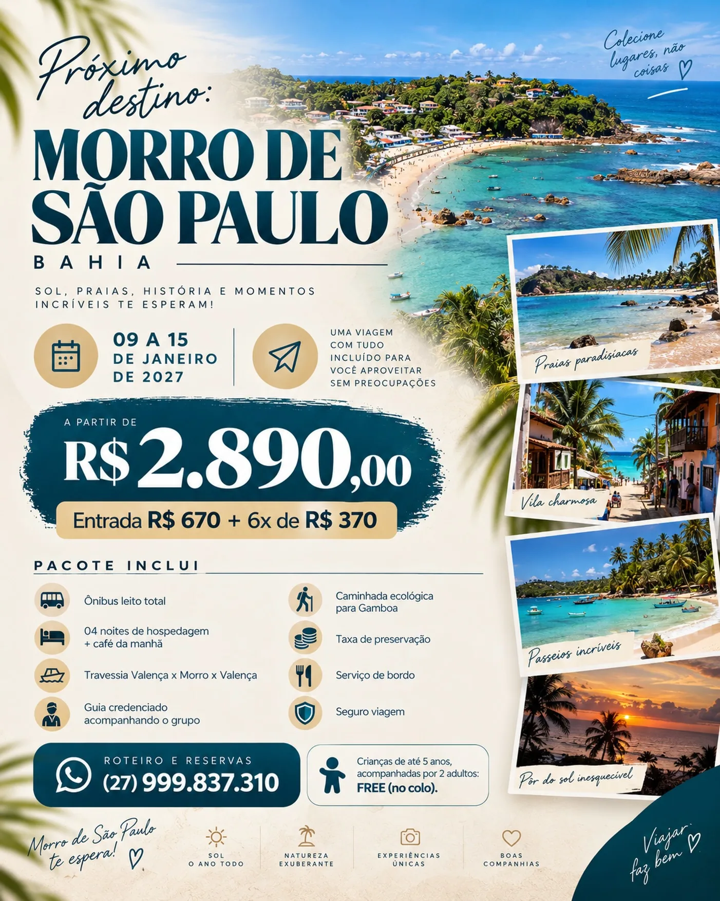 Cartaz da viagem a Morro de São Paulo, de 9 a 15 de janeiro de 2027, com valor, parcelas e a lista do que está incluído.